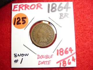 1864,  Indian Head Cent Br Double Date Error Very Rare photo