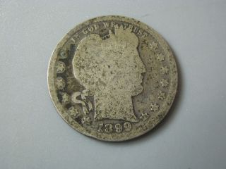 1899 Barber Head Quarter U.  S.  Coin Ag Nc03 photo