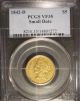 1842 - D $5 Gold Half Eagle Pcgs Vf35 Dahlonega Gold photo 2