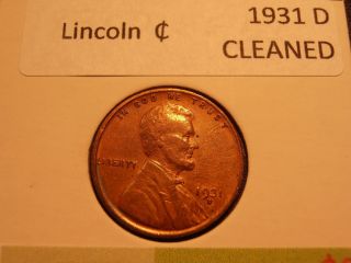 1931 D Lincoln Cent - Ef Cleaned photo