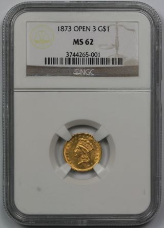 1873 Open 3 Type 3 Indian Princess Large Head Gold Dollar $1 Ms 62 Ngc photo