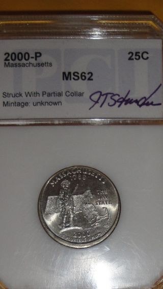 2000 - P Off Center From Partial Collar Mass.  Quarter Error Signed By Jt.  Stanton photo