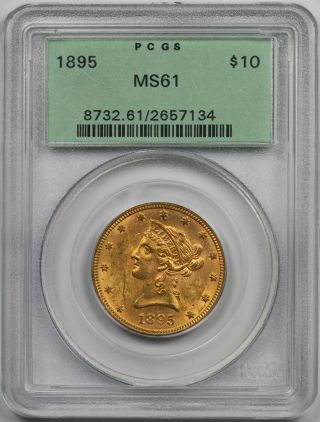 1895 Liberty Head Eagle Gold $10 Ms 61 Pcgs Ogh photo