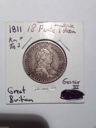 1811 - 18 Pence Great Britain Bank Token photo