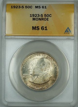 1923 - S Monroe Commemorative Silver 50c Anacs Ms - 61 Lightly Toned (better Coin) photo