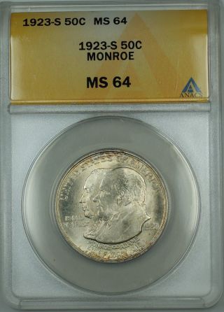 1923 - S Monroe Commemorative Silver Half Dollar 50c Coin Anacs Ms - 64 photo