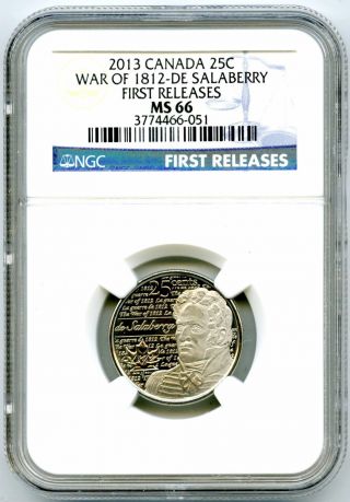 2013 Canada War Of 1812 De Salaberry Ngc Ms66 Noncolorized Frost Bust Quarter photo