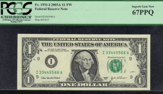 Fr 1931 - I 2003a $1fw Fed Res Note.  Serial 33 44 55 66.  Gem 67 W/ppq photo