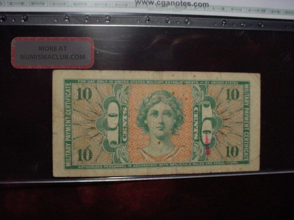 Military Payment Certificate 10 Cents Series 541 Replacement Note Cga