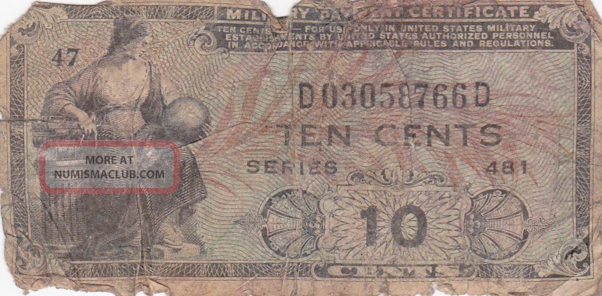 U S Military Payment Certificate Series 481 10 Cents 1951 1954 Issue