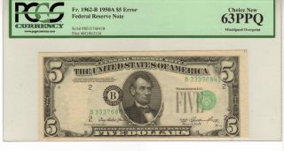 Fr 1962 - B 1950 - A $5 Federal Reserve Error Misaligned Overprint Pcgs Cu 63ppq photo