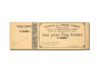 French War Emergency Issues,  Bond For 5 Francs,  Fabrique Lyonnaise photo
