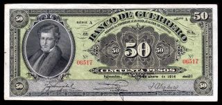 El Banco De Guerrero 50 Pesos 1.  05.  1914,  M364b / Bk - Gue - 13 Very Scarce Xf+ photo