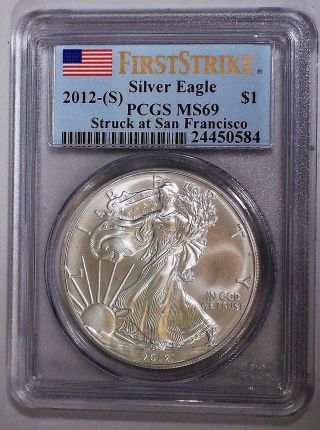 2012 (s) Silver Eagle Struck At San Francisco Pcgs Ms69 First Strike photo
