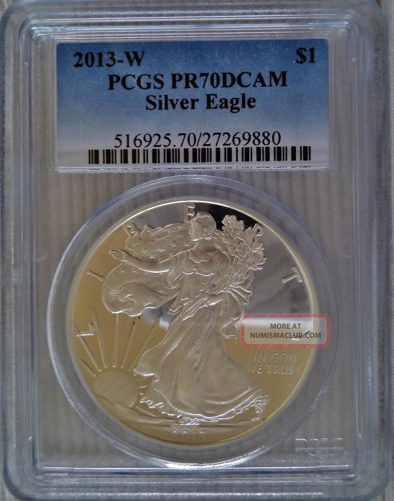 2013 (w) Silver Eagle Pcgs Pr70 Dcam