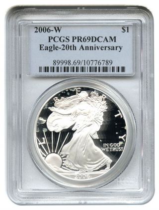 2006 - W Silver Eagle $1 Pcgs Proof 69 Dcam (20th Anniversary) - photo