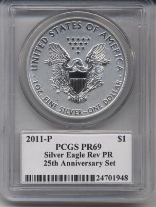 2011 - P 25th Anniversary American Eagle Silver Dollar Reverse Proof Pcgs Pr69 photo