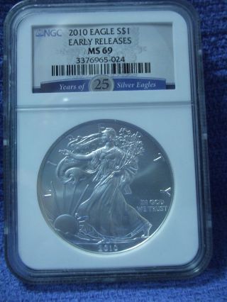 2010 American Silver Eagle Ngc Ms 69 1 Troy Oz.  999 Early Release 25 Year Label photo
