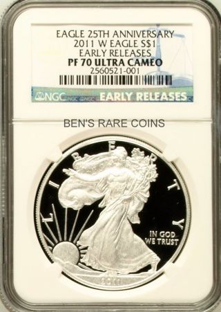 2011 W $1 Pf 70 Ucam 25th Anniversary Silver Eagle Coin Ngc Early Releases photo