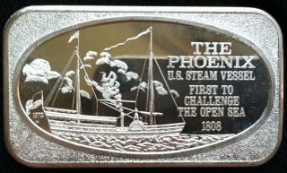 1 Oz Fine Silver The Phoenix Us Steam Vessel.  1stto Challenge The Open Sea 1808 photo