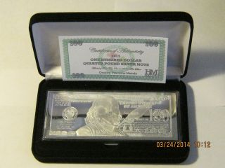 4 Troy Oz. .  999 Fine Sterling Silver 2013 $100 Franklin Note Bar W/ photo