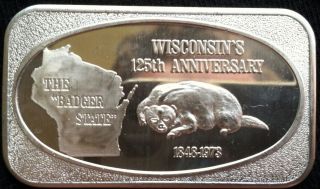 1 Oz Fine Silver Wisconsin ' S 125th Anniversary 1848 - 1973 The Badger State photo