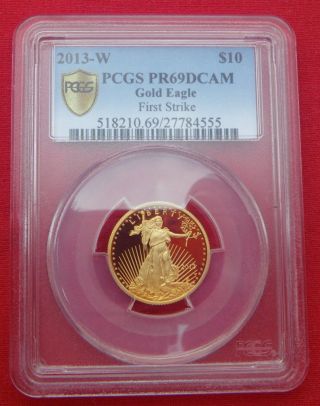 2013 W $10 1/4 Oz Gold American Eagle Proof 69 Pcgs Secure Plus First Strike photo