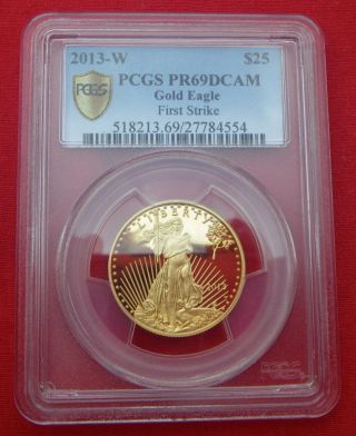2013 W $25 1/2 Oz Gold American Eagle Proof 69 Pcgs Secure Plus First Strike photo