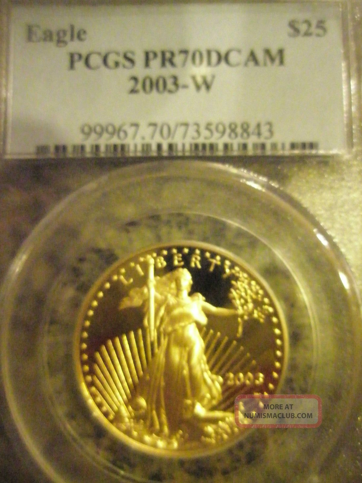 2003 - W Pcgs $25 Pr70dcam 1/2 Oz. 0. 999 Fine Gold American Eagle