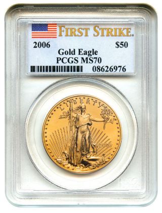 2006 Gold Eagle $50 Pcgs Ms70 (first Strike) American Age photo