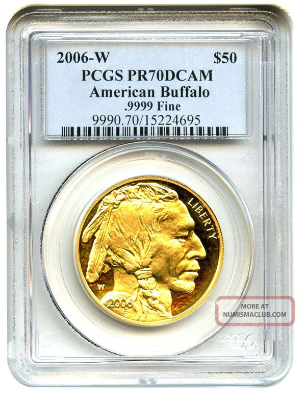2006 - W American Buffalo $50 Pcgs Proof 70 Dcam - 1 Ounce.  999 Gold Gold photo