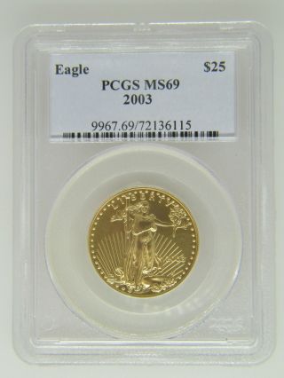 2003 Pcgs Ms69 State Uncirculated Gold Eagle - Half Ozt - $25 Gold photo