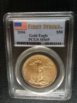 2006 1 Oz $50 Gold American Eagle Ms - 69 Pcgs (first Strike) photo