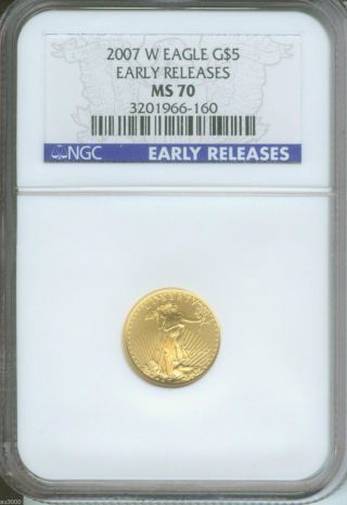 2007 - W Burnished $5 Gold Eagle 1/10 Oz.  Ngc Ms70 Early Releases Er photo