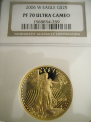 2006 - W $25 Ngc Perfect Pr70 Ultra Cameo Gold American Eagle photo