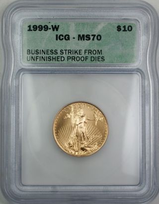 1999 - W $10 American Gold Eagle,  Icg Ms - 70,  Emergency Issue photo