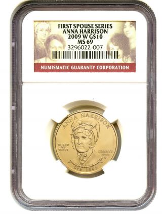 2009 - W Anna Harrison $10 Ngc Ms69 First Spouse.  999 Gold photo