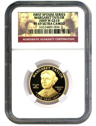 2009 - W Margaret Taylor $10 Ngc Proof 69 Ucam First Spouse.  999 Gold photo