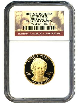 2009 - W Letitia Tyler $10 Ngc Proof 69 Ucam First Spouse.  999 Gold photo