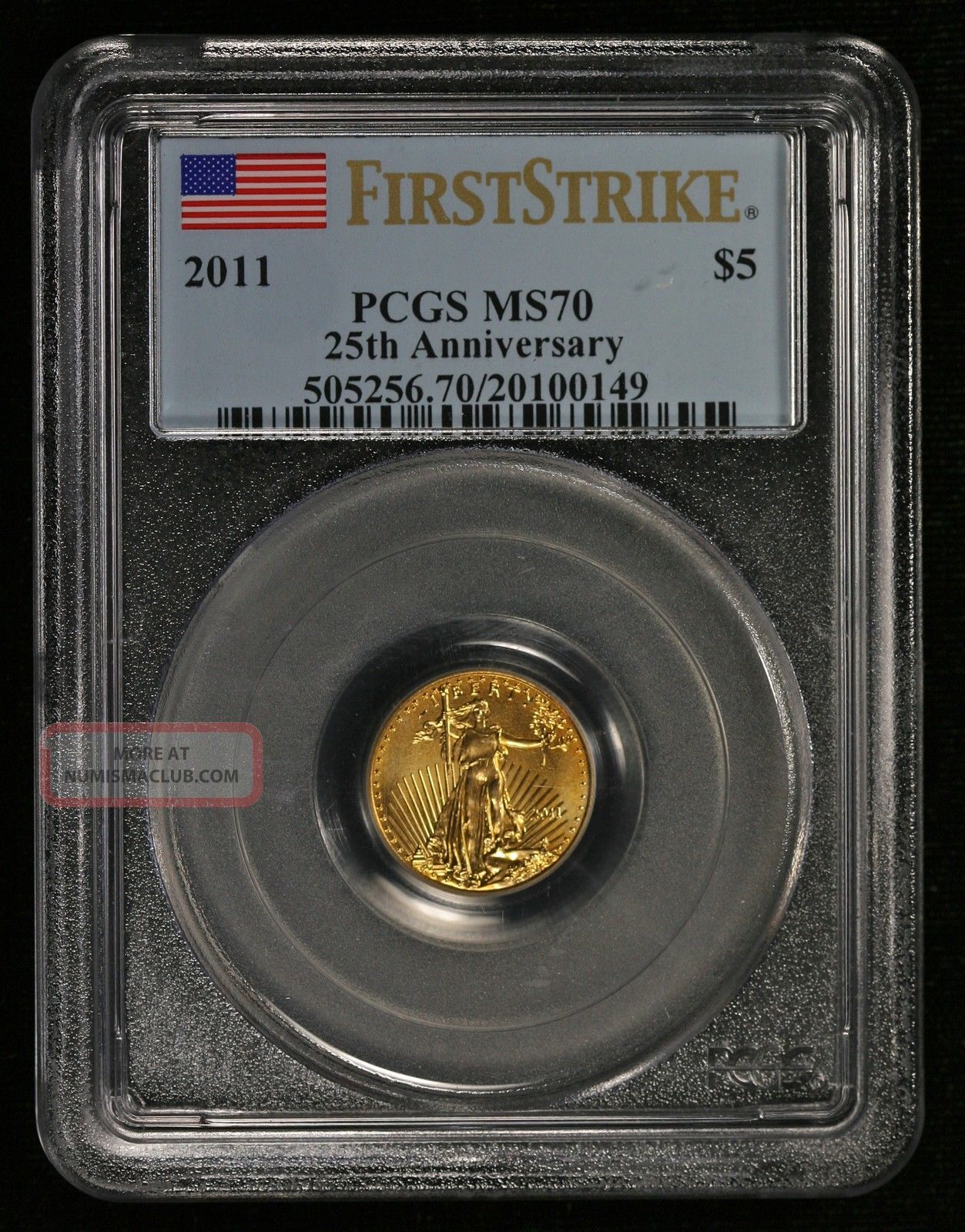 2011 Pcgs Ms70 First Strike 25th Anniversary 5 Dollar American Gold
