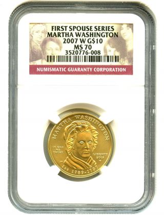 2007 - W Martha Washington $10 Ngc Ms70 First Spouse.  999 Gold Modern Commem photo