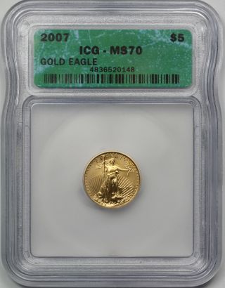 2007 Gold Eagle $5 Tenth - Ounce Ms 70 Icg 1/10 Oz Fine Gold photo