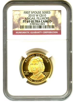 2010 - W Abigail Fillmore $10 Ngc Proof 69 Dcam First Spouse.  999 Gold photo