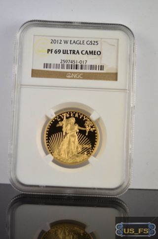 2012 - W American Gold Eagle Proof $25 Ngc Pf69 Pf 69 Ultra Cameo Coin Pr69 photo