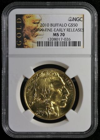 2010 Ngc Ms - 70 $50 Buffalo Early Releases 1oz.  9999 Fine Gold Ncn523 photo
