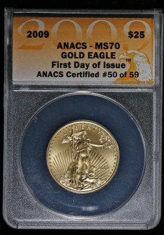 2009 Anacs Ms70 First Day Issue 25 Dollar American Gold Eagle 50 Of 59 Ncn510 photo