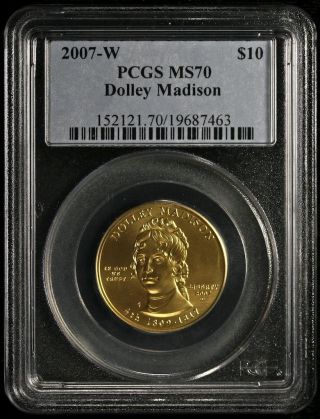 2007 - W Pcgs Ms70 Dolley Madison Coin.  9999 Fine Gold Ncn530 photo