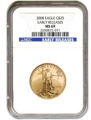2008 Gold Eagle $25 Ngc Ms69 (early Releases) American Gold Eagle Age photo