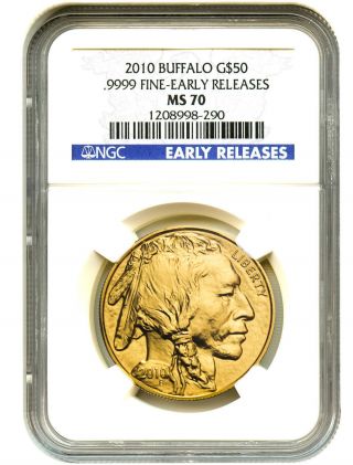 2010 American Buffalo $50 Ngc Ms70 (early Releases) Buffalo.  999 Gold photo