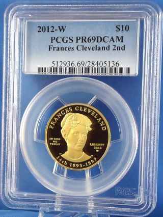 2012 W Frances Cleveland 2nd Term $10 99.  99% Pure Gold 1/2 Oz.  Pcgs Pr69dcam photo